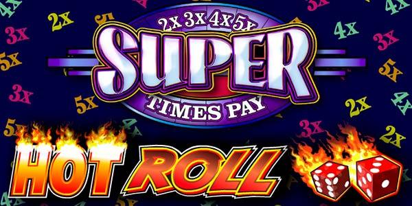 Hot roll super times pay